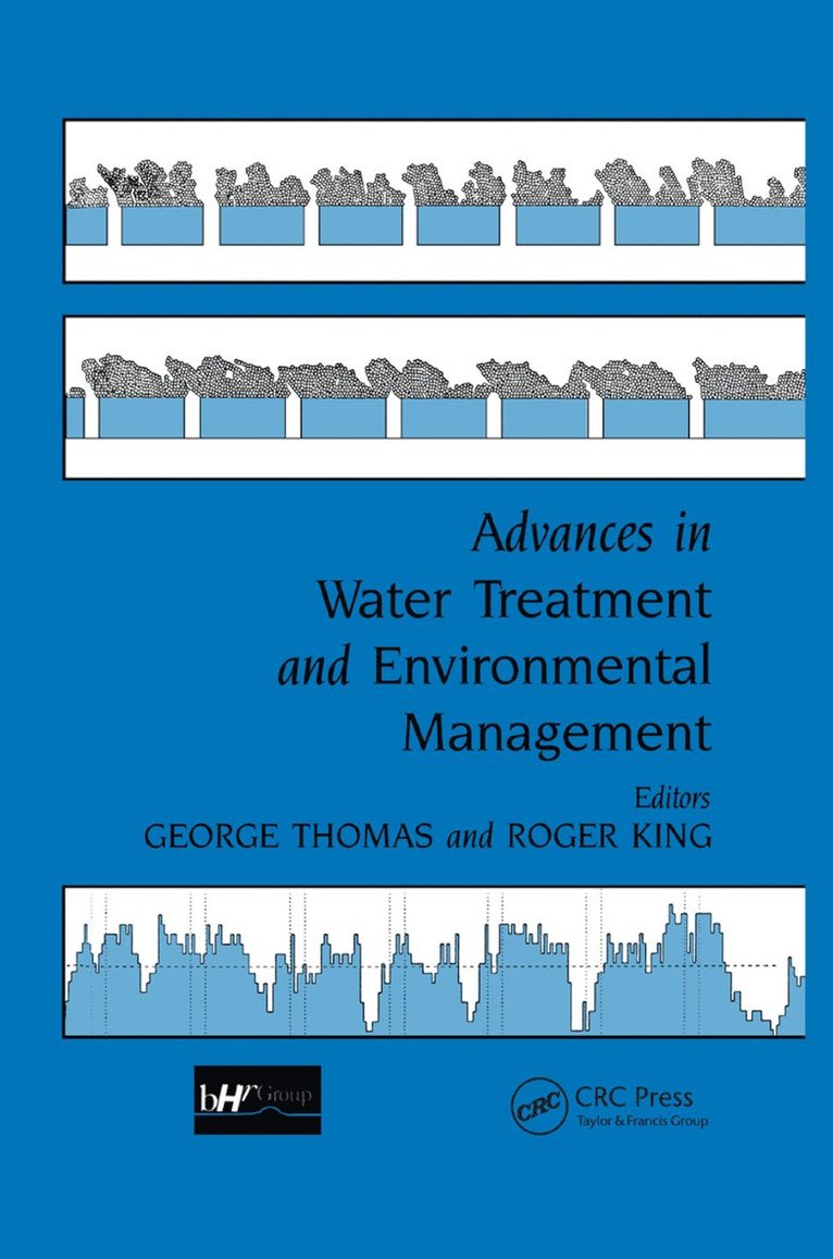 G. Thomas, R. King - Advances in Water Treatment and Environmental Management, Häftad