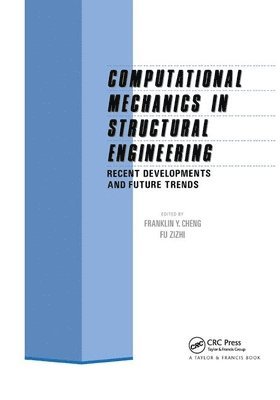 Computational Mechanics in Structural Engineering 1