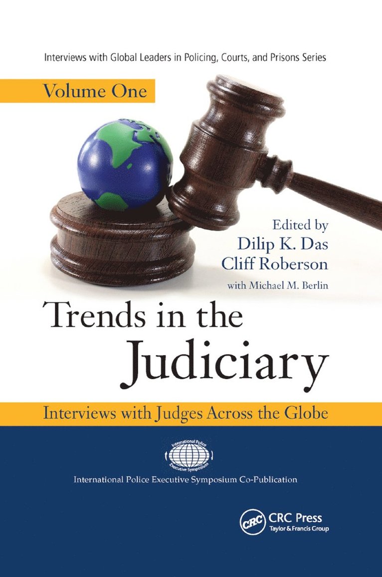 Dilip K. Das, Cliff Roberson, USA) Das, Dilip K. (International Police Executive Symposium, New York, USA) Roberson, Cliff (Emeritus Professor of Criminal Justice, Washburn University, Topeka, Kansas - Trends in the Judiciary, Häftad