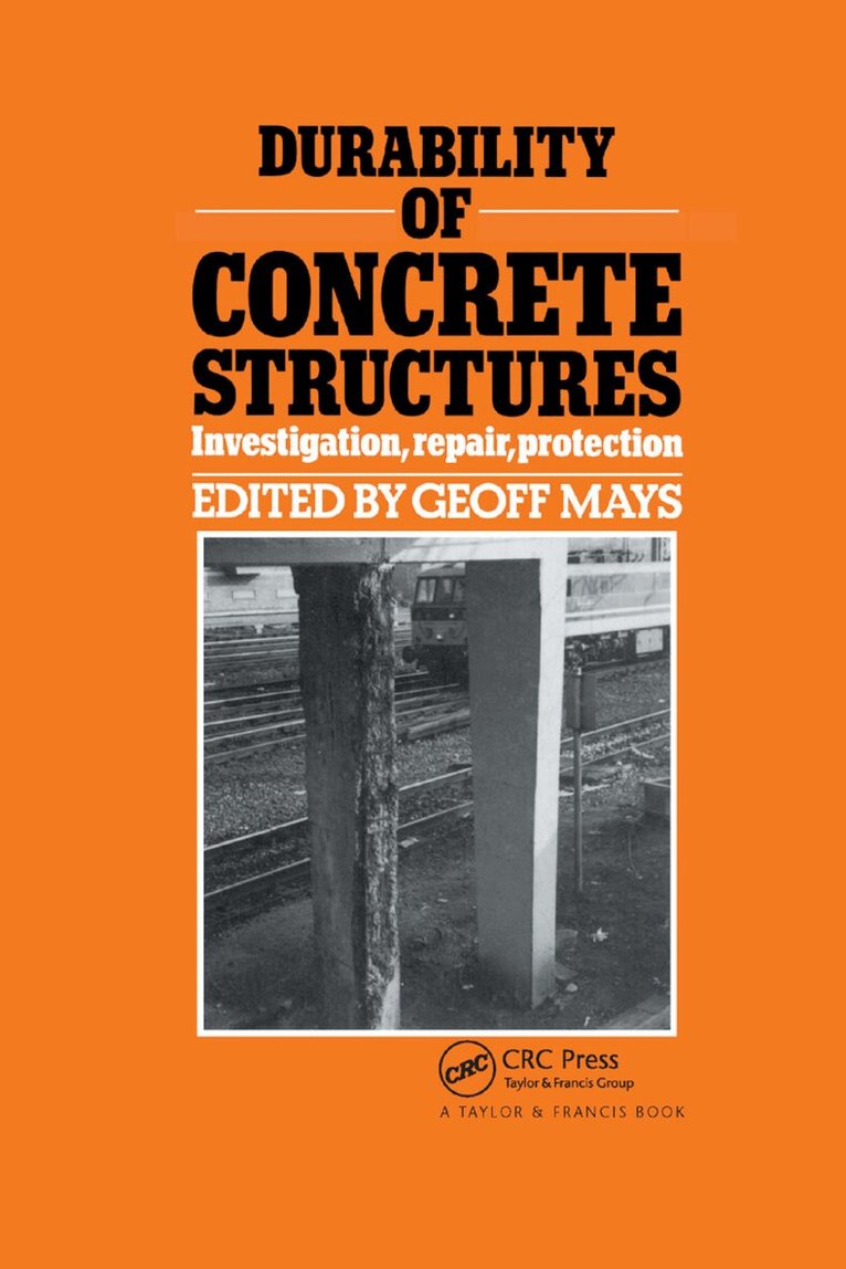 G.C. Mays - Durability of Concrete Structures, Häftad