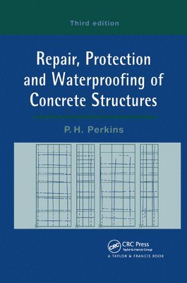 bokomslag Repair, Protection and Waterproofing of Concrete Structures