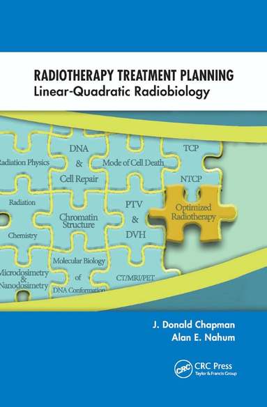 J. Donald Chapman, Alan E. Nahum - Radiotherapy Treatment Planning, Häftad