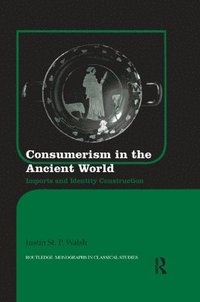 bokomslag Consumerism in the Ancient World