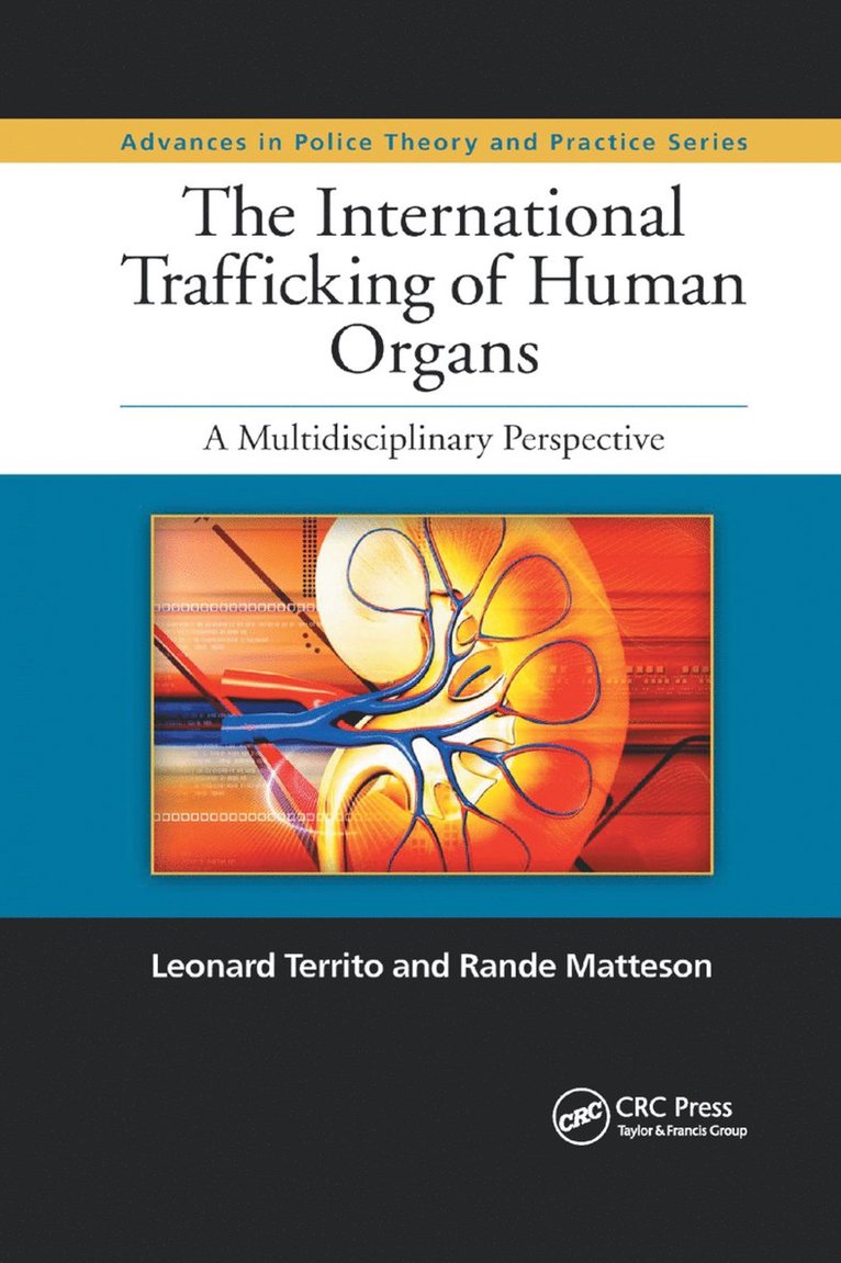 Leonard Territo, Rande Matteson - International Trafficking of Human Organs, Häftad