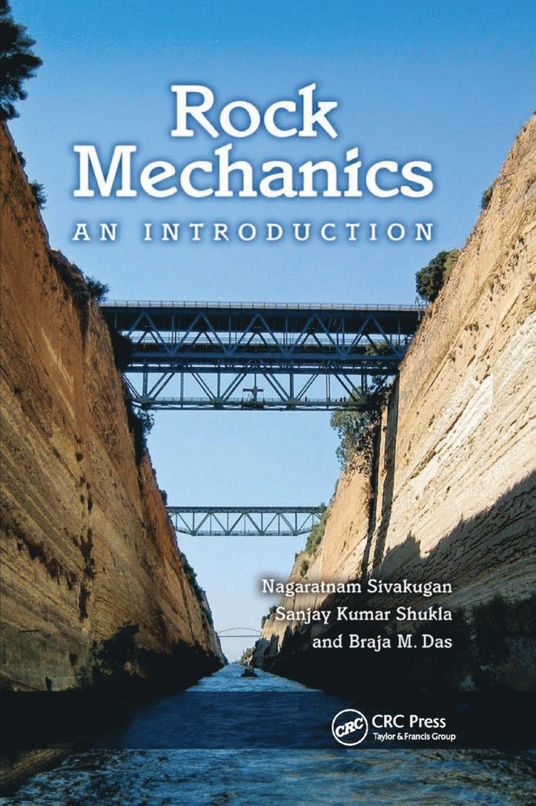 Nagaratnam Sivakugan, Sanjay Kumar Shukla, Braja M. Das, Australia) Sivakugan, Nagaratnam (James Cook University, Queensland, Western Australia) Shukla, Sanjay Kumar (Edith Cowan University - Rock Mechanics, Häftad