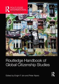 bokomslag Routledge Handbook of Global Citizenship Studies