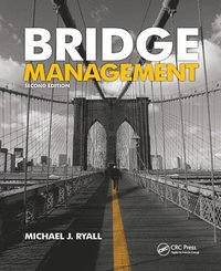 bokomslag Bridge Management, Second Edition