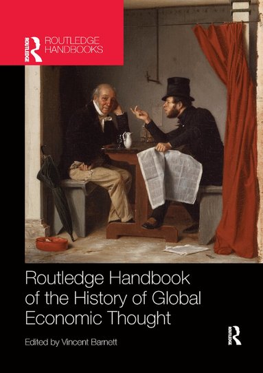Vincent Barnett - Routledge Handbook of the History of Global Economic Thought, Häftad