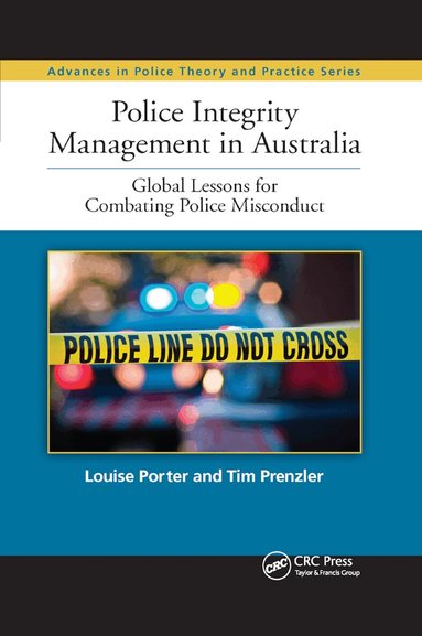 Louise Porter, Tim Prenzler - Police Integrity Management in Australia, Häftad