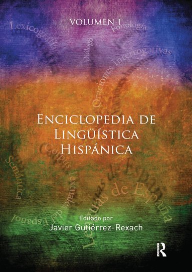 Javier Gutiérrez-Rexach, Javier Gutiérrez-Rexach - Enciclopedia de Lingüística Hispánica, Häftad
