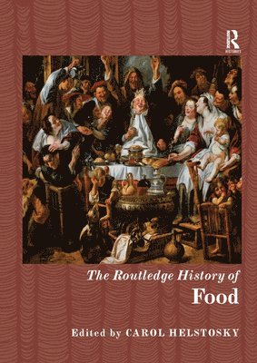 bokomslag The Routledge History of Food