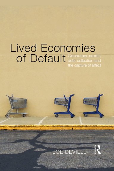 Joe Deville - Lived Economies of Default, Häftad