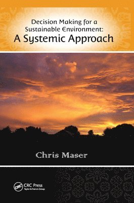 Decision-Making for a Sustainable Environment