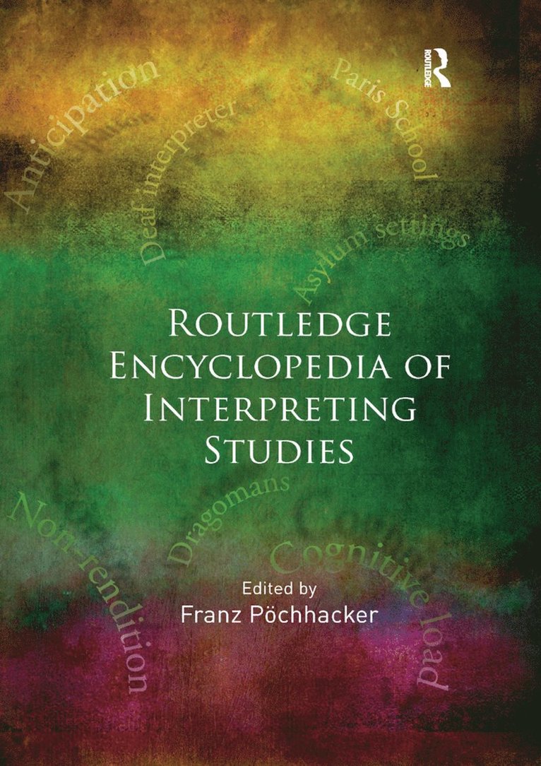Routledge Encyclopedia of Interpreting Studies