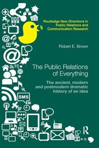 bokomslag The Public Relations of Everything