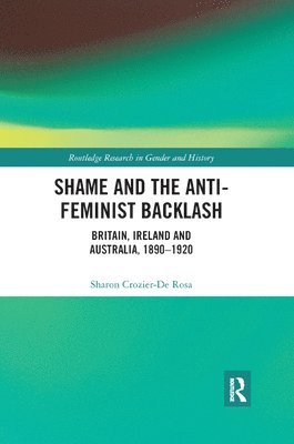 Shame and the Anti-Feminist Backlash 1