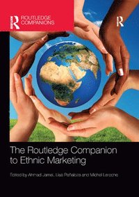 bokomslag The Routledge Companion to Ethnic Marketing
