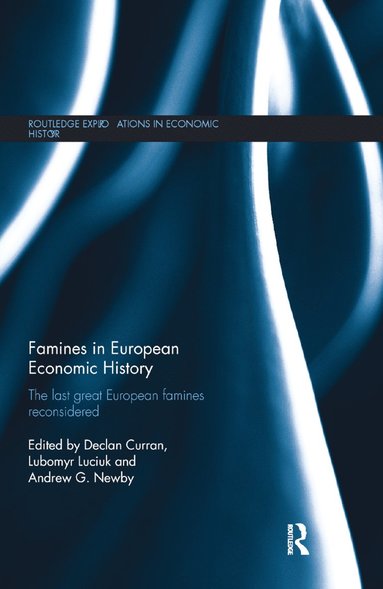 bokomslag Famines in European Economic History