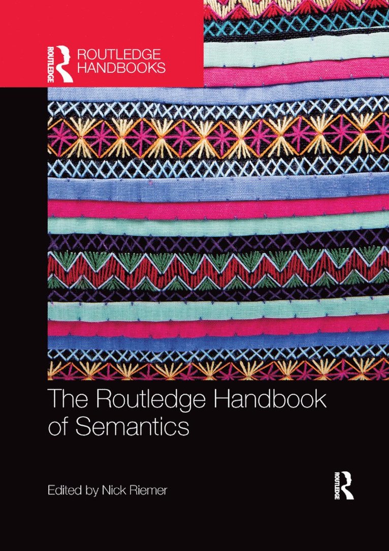 Nick Riemer - Routledge Handbook of Semantics, Häftad