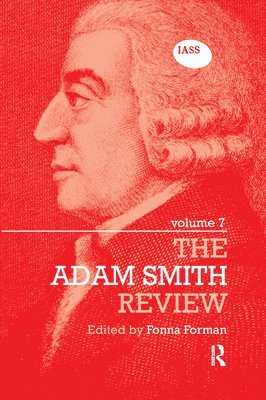 The Adam Smith Review Volume 7 1