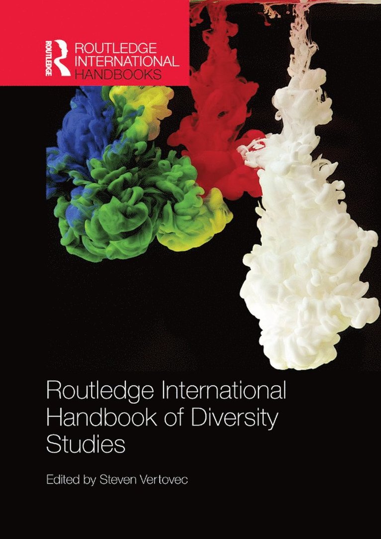 Steven Vertovec - Routledge International Handbook of Diversity Studies, Häftad