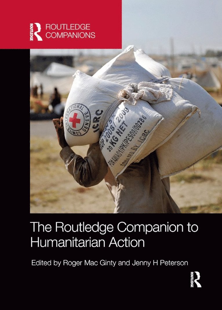 Roger Mac Ginty, Jenny H Peterson, Roger Mac Ginty, Jenny H. Peterson - Routledge Companion to Humanitarian Action, Häftad