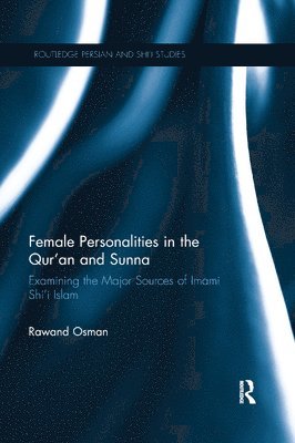 Female Personalities in the Qur'an and Sunna 1