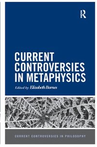 bokomslag Current Controversies in Metaphysics