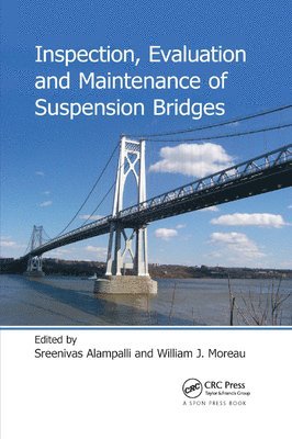 Inspection, Evaluation and Maintenance of Suspension Bridges 1