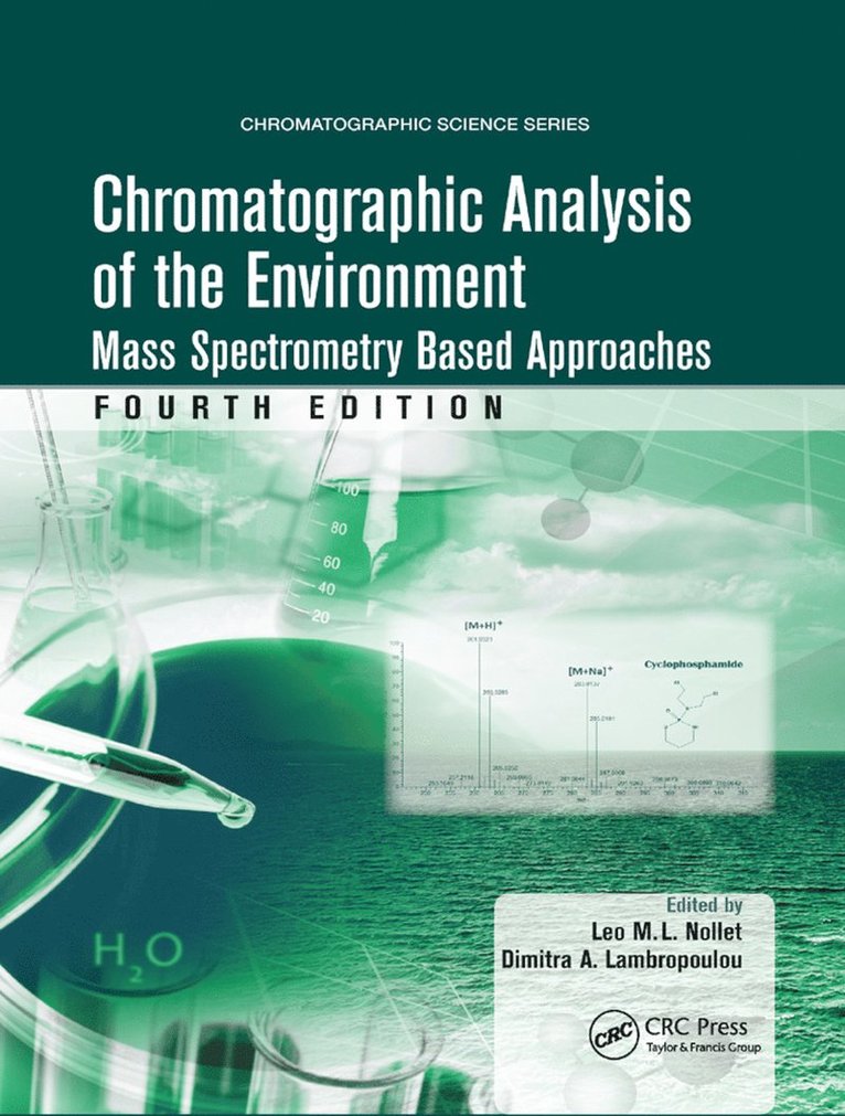 Leo M.L. Nollet, Dimitra A. Lambropoulou, Greece) Lambropoulou, Dimitra A. (Aristotle University of Thessaloniki, Leo M. L. Nollet - Chromatographic Analysis of the Environment, Häftad