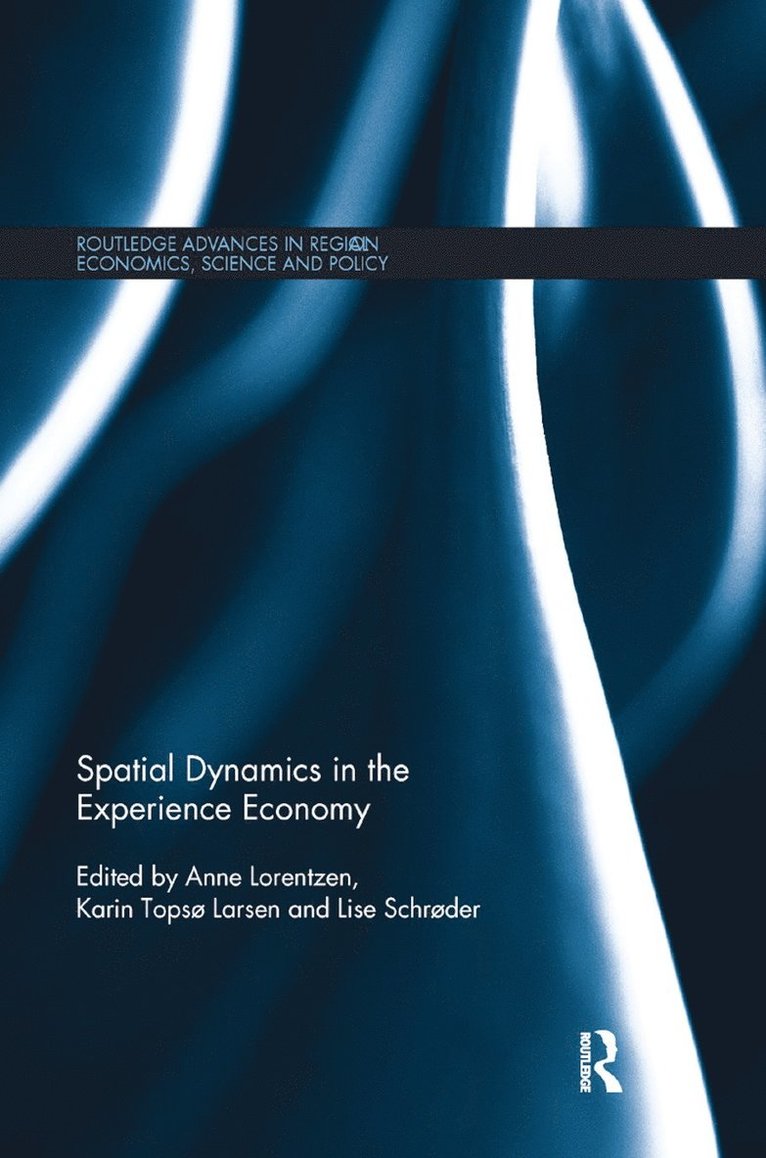 Spatial Dynamics in the Experience Economy 1