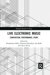 bokomslag Live Electronic Music