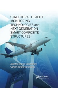 bokomslag Structural Health Monitoring Technologies and Next-Generation Smart Composite Structures