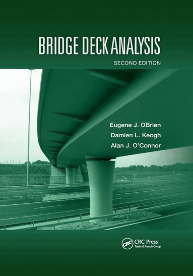 Eugene J. Obrien, Damien Keogh, Alan O'Connor - Bridge Deck Analysis, Häftad