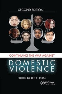 bokomslag Continuing the War Against Domestic Violence