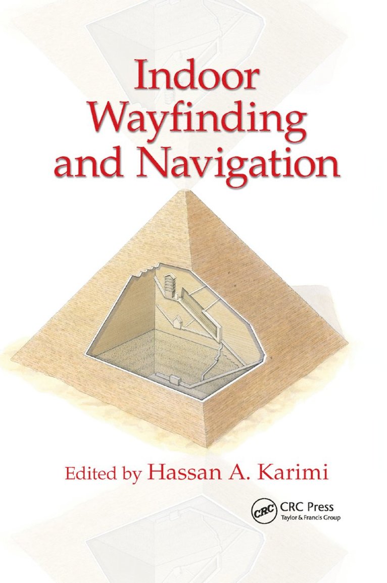 Hassan A. Karimi - Indoor Wayfinding and Navigation, Häftad