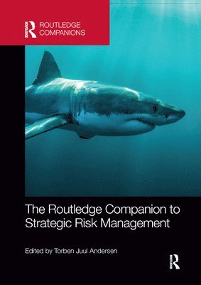 bokomslag The Routledge Companion to Strategic Risk Management