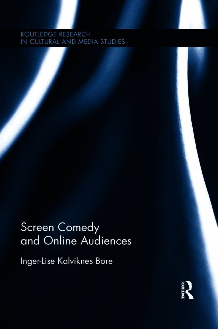 Inger-Lise Kalviknes Bore - Screen Comedy and Online Audiences, Häftad