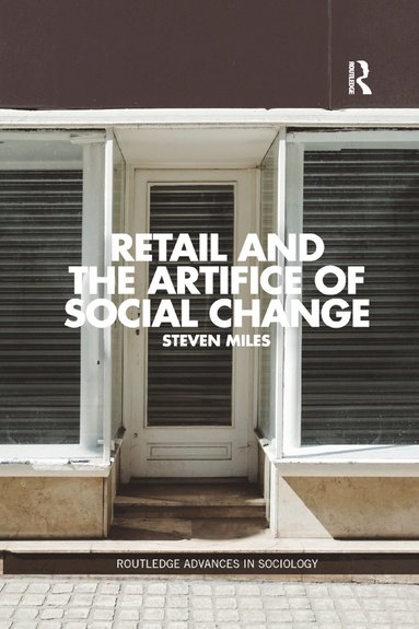 bokomslag Retail and the Artifice of Social Change