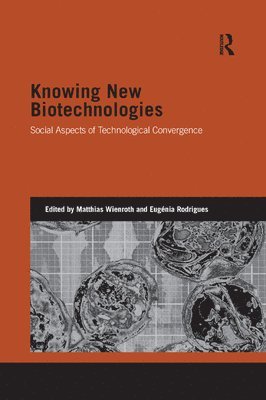 Knowing New Biotechnologies 1