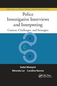 bokomslag Police Investigative Interviews and Interpreting