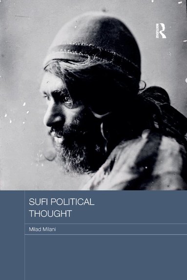Milad Milani - Sufi Political Thought, Häftad
