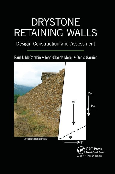 Paul F. McCombie, Jean-Claude Morel, Denis Garnier - Drystone Retaining Walls, Häftad