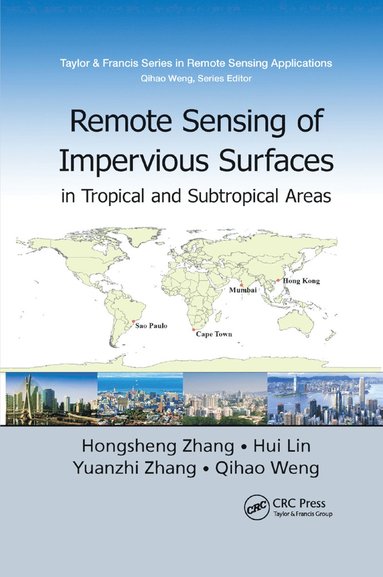 bokomslag Remote Sensing of Impervious Surfaces in Tropical and Subtropical Areas