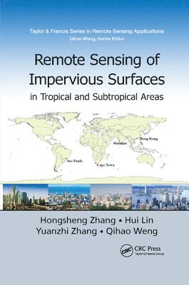 Remote Sensing of Impervious Surfaces in Tropical and Subtropical Areas 1