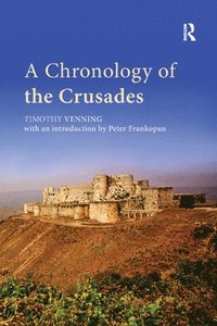 bokomslag A Chronology of the Crusades