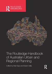 bokomslag The Routledge Handbook of Australian Urban and Regional Planning