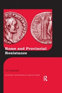 bokomslag Rome and Provincial Resistance