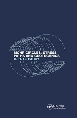 bokomslag Mohr Circles, Stress Paths and Geotechnics