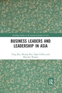 bokomslag Business Leaders and Leadership in Asia